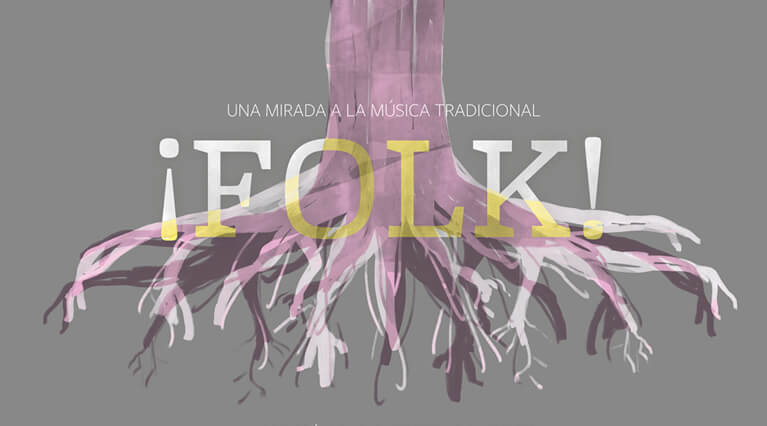 ¡Folk! Una mirada a la música tradicional (2018)